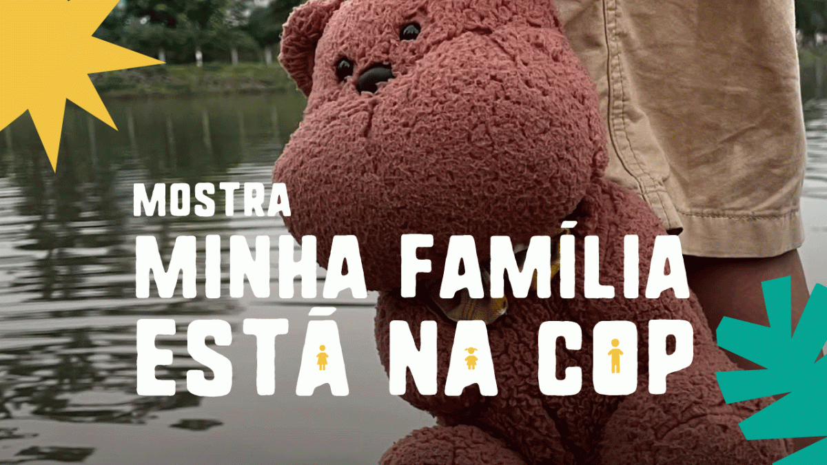 Famílias pelo Clima leva exposição fotográfica para a&nbsp;COP30